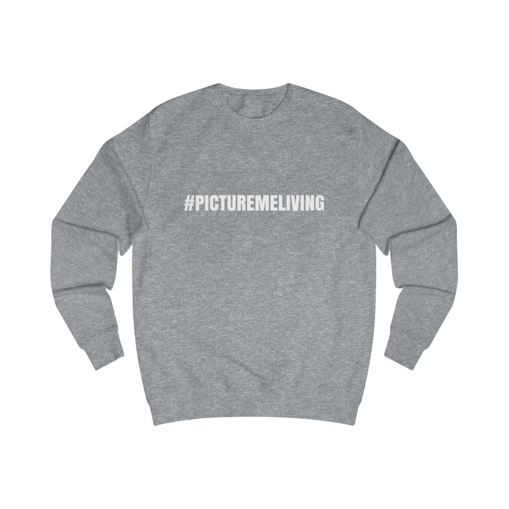 Men's #PML Sweatshirt (White letters)