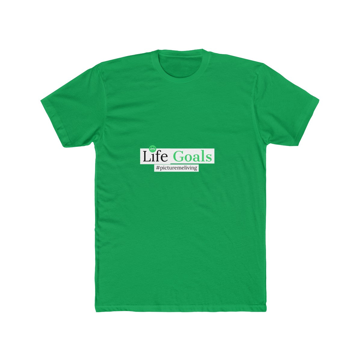 Life Goals Tee