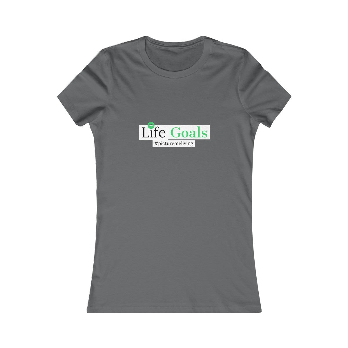 Women's Life Goals Tee