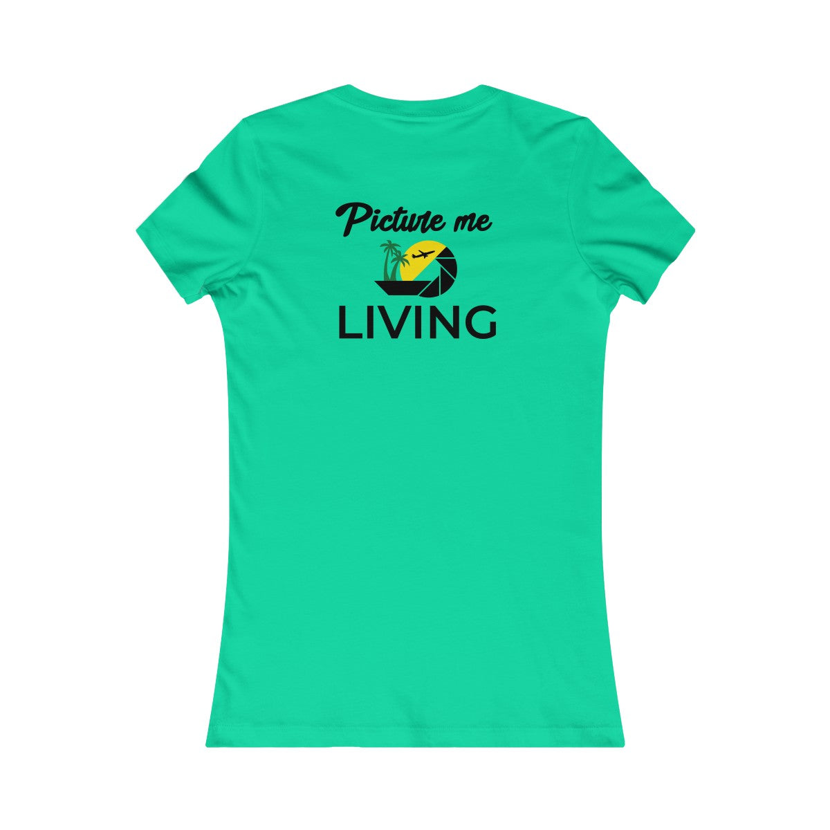 Women's Favorite Tee #PICTUREMELIVING (color logo)