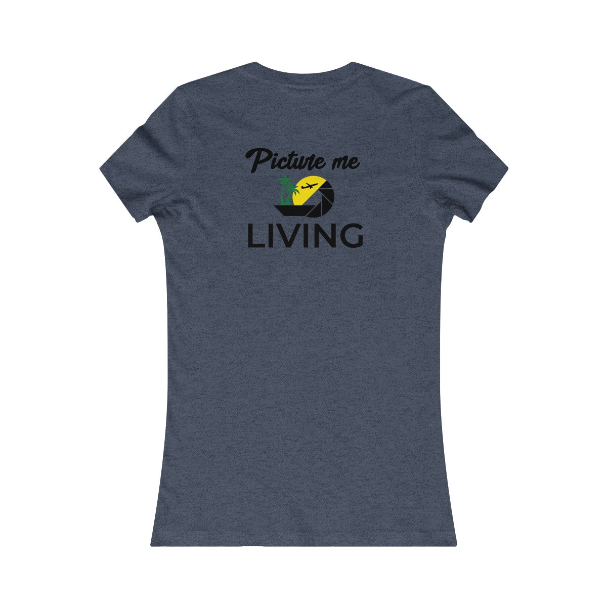 Women's Favorite Tee #PICTUREMELIVING (color logo)