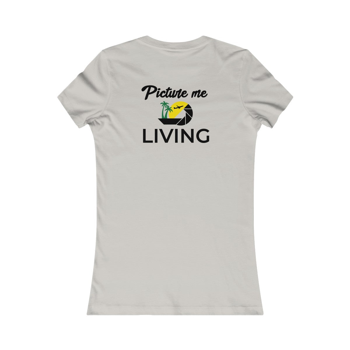 Women's Favorite Tee #PICTUREMELIVING (color logo)