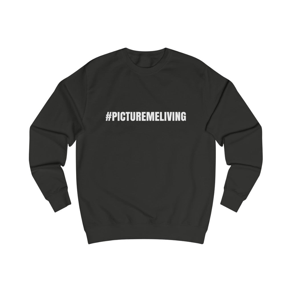 Men's #PML Sweatshirt (White letters)