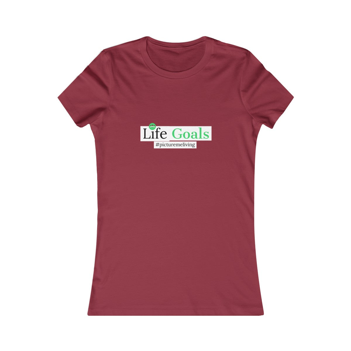 Women's Life Goals Tee