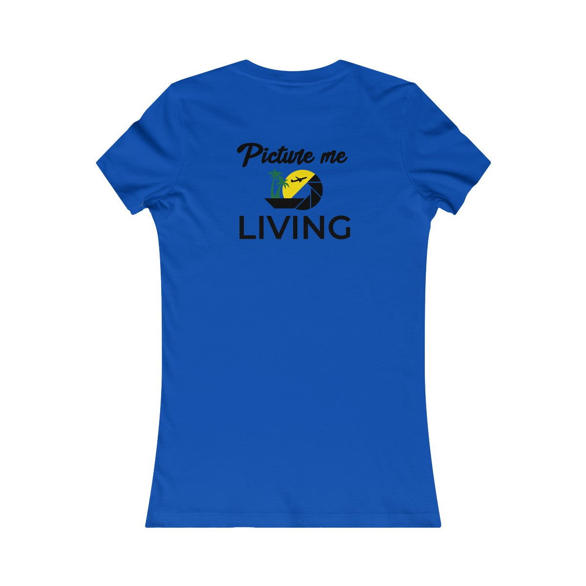 Women's Favorite Tee #PICTUREMELIVING (color logo)