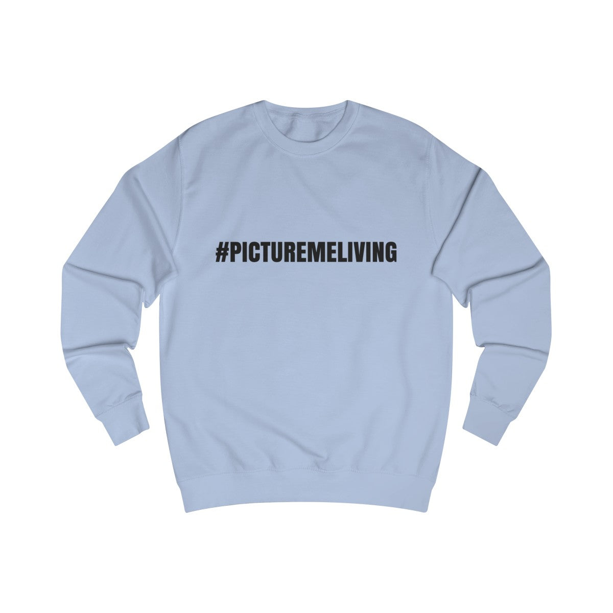 Men's #PML Sweatshirt