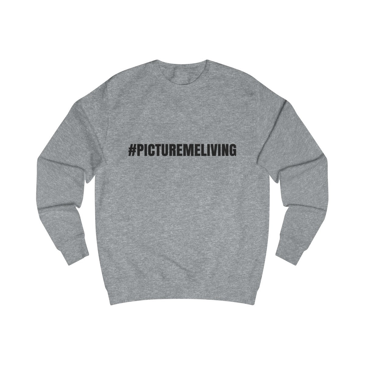 Men's #PML Sweatshirt