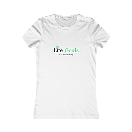 Women's Life Goals Tee